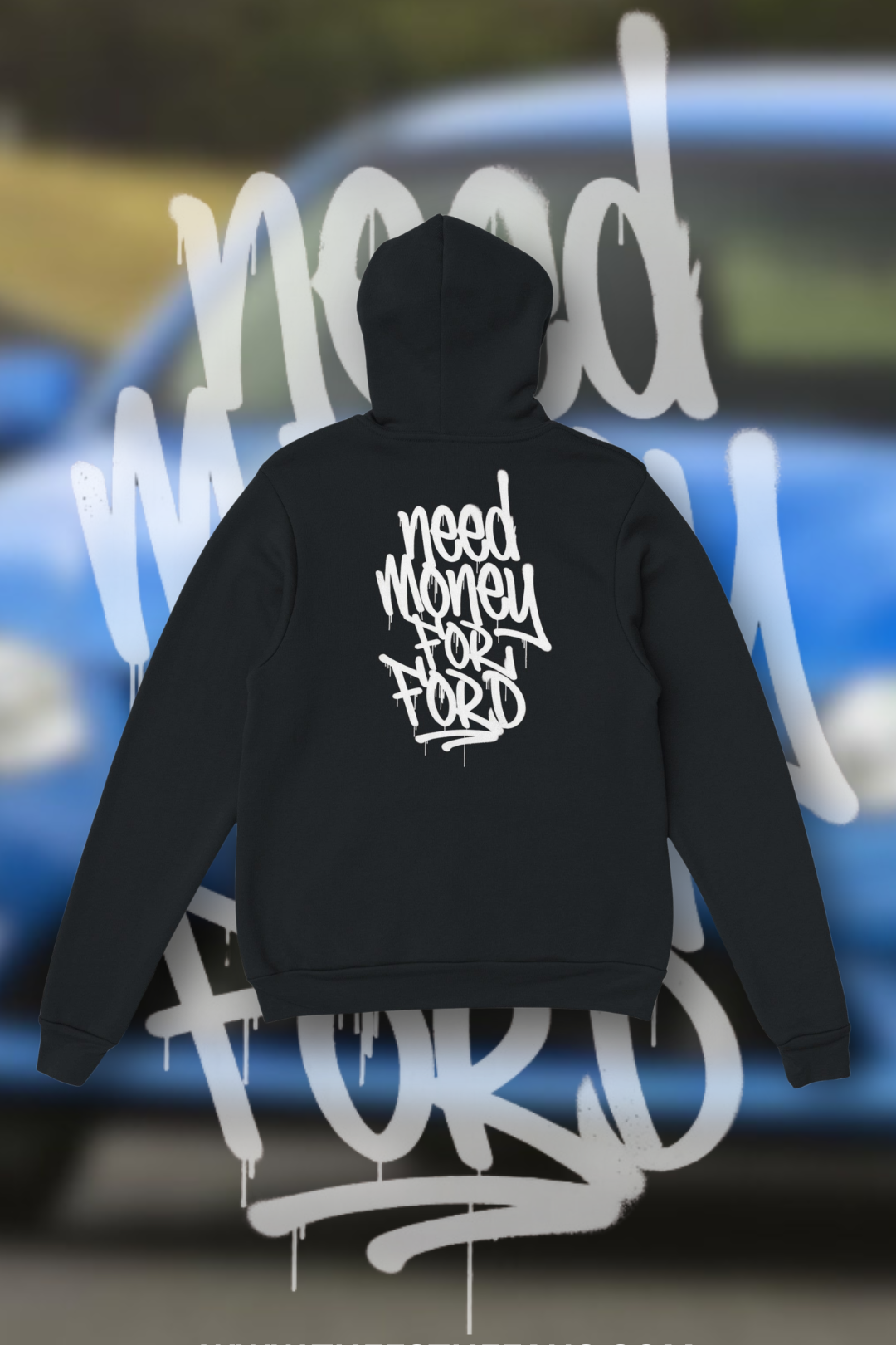 Need Money For Ford Hoodie